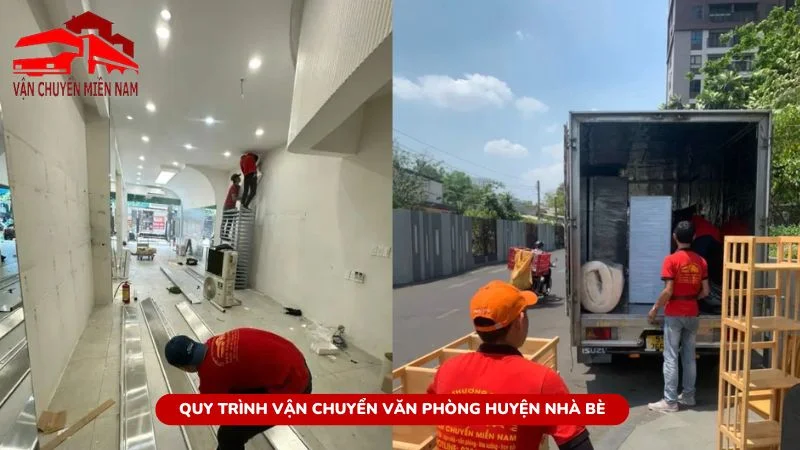 Quy trình vận chuyển văn phòng huyện Nhà Bè an toàn