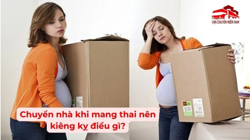 Chuyển nhà khi mang thai nên kiêng kỵ điều gì?