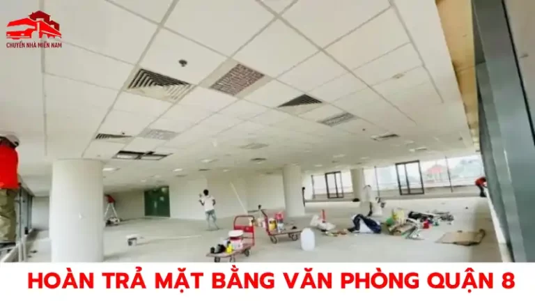 Hoàn trả mặt bằng văn phòng quận 8, chuẩn bị cho không gian mới