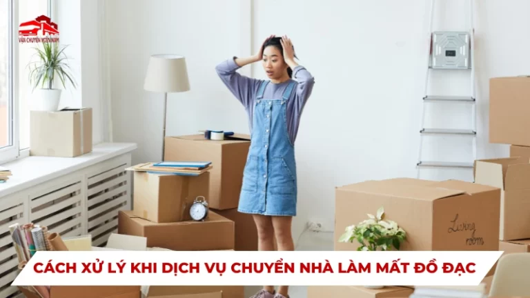 Cách xử lý khi dịch vụ chuyển nhà làm mất đồ đạc