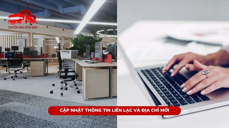 Cập nhật thông tin liên lạc và địa chỉ văn phòng mới