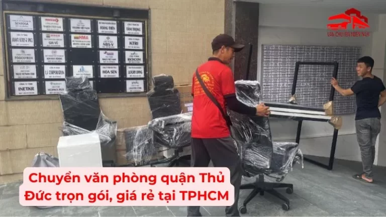 Dịch vụ chuyển văn phòng quận Thủ Đức trọn gói