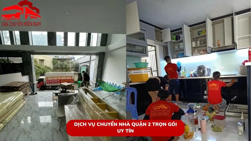 Dịch vụ chuyển nhà quận 2 trọn gói uy tín