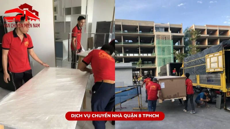 Dịch vụ chuyển nhà quận 8 TPHCM trọn gói