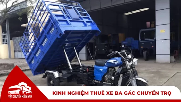 Kinh nghiệm thuê xe ba gác chuyển phòng trọ tiết kiệm, an toàn