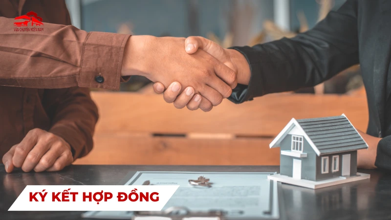 Ký kết hợp đồng dịch vụ chuyển nhà trọn gói