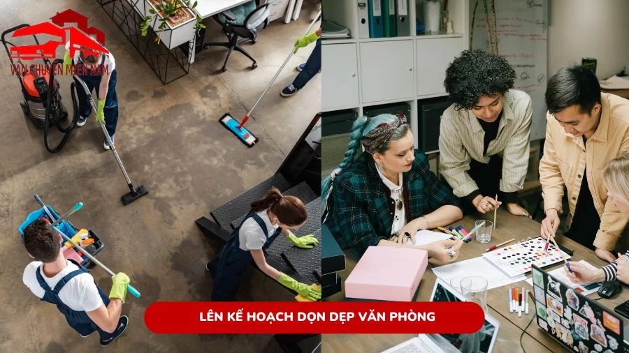 Lên kế hoạch dọn dẹp văn phòng mới chi tiết