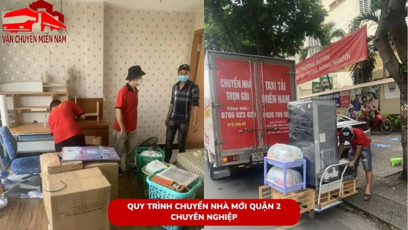 Quy trình chuyển nhà mới Quận 2 chuyên nghiệp