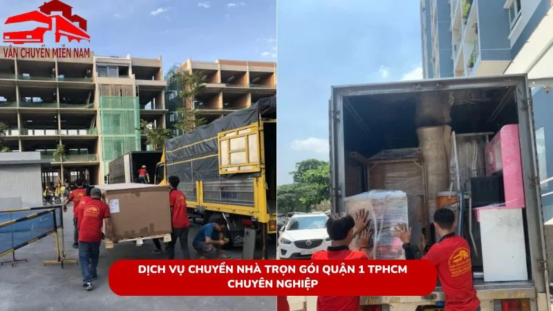 Dịch vụ chuyển nhà trọn gói quận 1 Chuyển Nhà Miền Nam