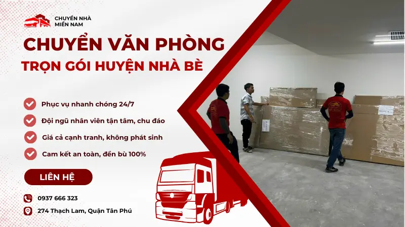 dịch vụ chuyển văn phòng tại huyện Nhà Bè CNMN
