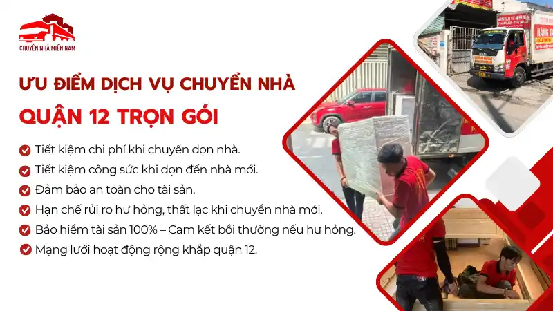 Ưu điểm dịch vụ chuyển nhà quận 12 trọn gói