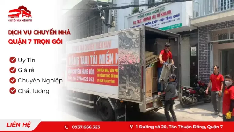 Dịch vụ chuyển nhà quận 7 trọn gói uy tín, giá rẻ chuyennhamiennam