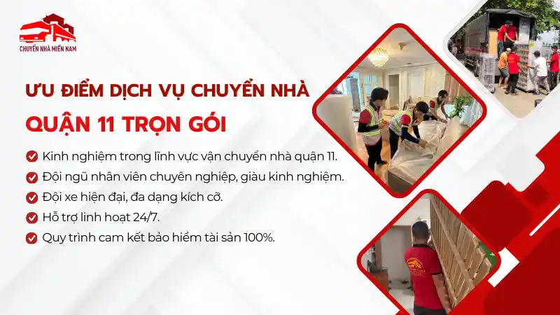 Ưu điểm dịch vụ chuyển nhà quận 11 trọn gói
