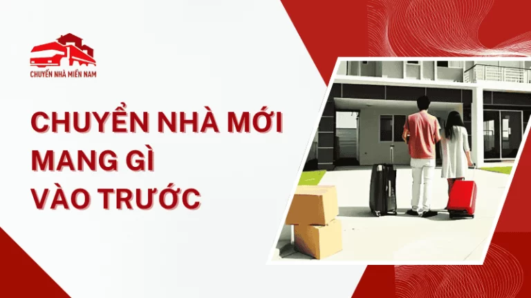 Chuyển nhà mới mang gì vào trước để rước tài lộc, may mắn ngập tràn?