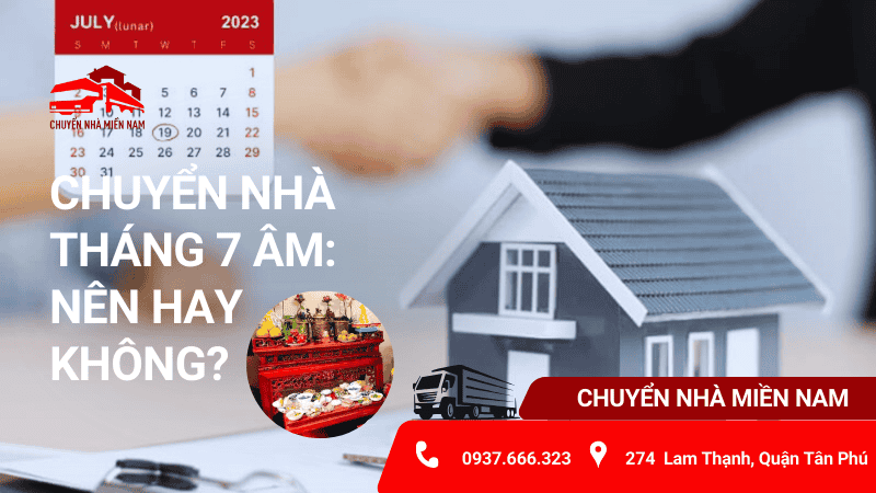 Chuyển nhà tháng 7 âm: Nên hay không