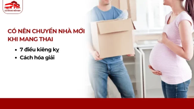 Có nên chuyển nhà mới khi mang thai? 7 điều kiêng kỵ cần biết
