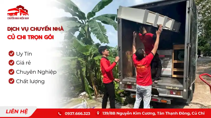Dịch vụ chuyển nhà Củ Chi trọn gói chuyên nghiệp, giá rẻ