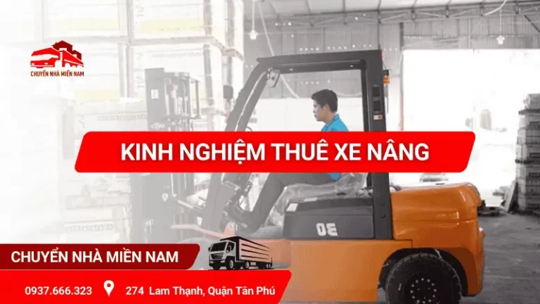 Kinh nghiệm thuê xe nâng giúp doanh nghiệp tiết kiệm chi phí