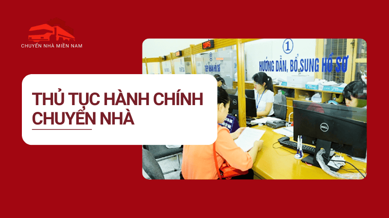 Thủ tục hành chính chuyển nhà