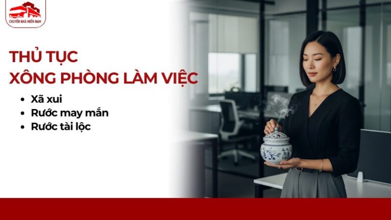 Thủ Tục Xông Phòng Làm Việc: Hướng Dẫn A-Z Rước Tài Lộc