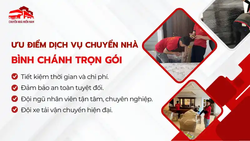 Ưu điểm dịch vụ chuyển nhà huyện Bình Chánh trọn gói