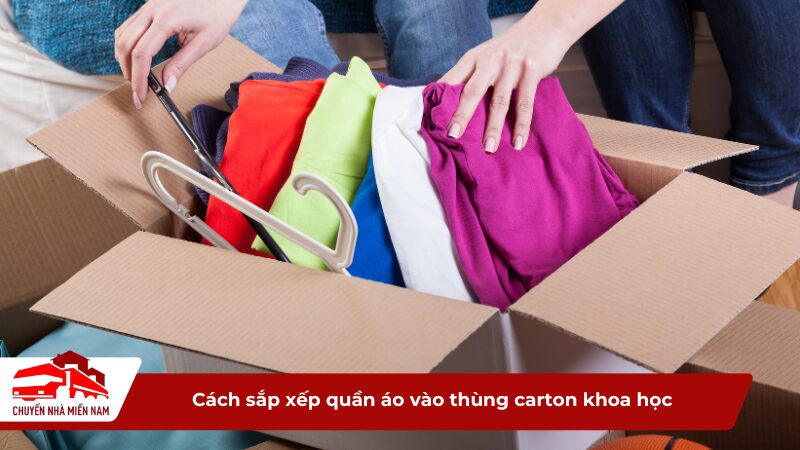Cách sắp xếp quần áo vào thùng carton khoa học