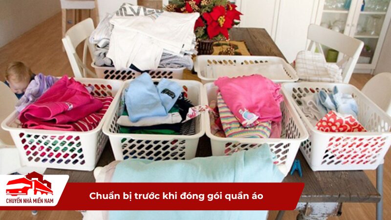 Chuẩn bị trước khi đóng gói quần áo