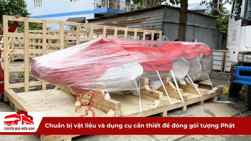 Chuẩn bị vật liệu và dụng cụ cần thiết để đóng gói tượng Phật