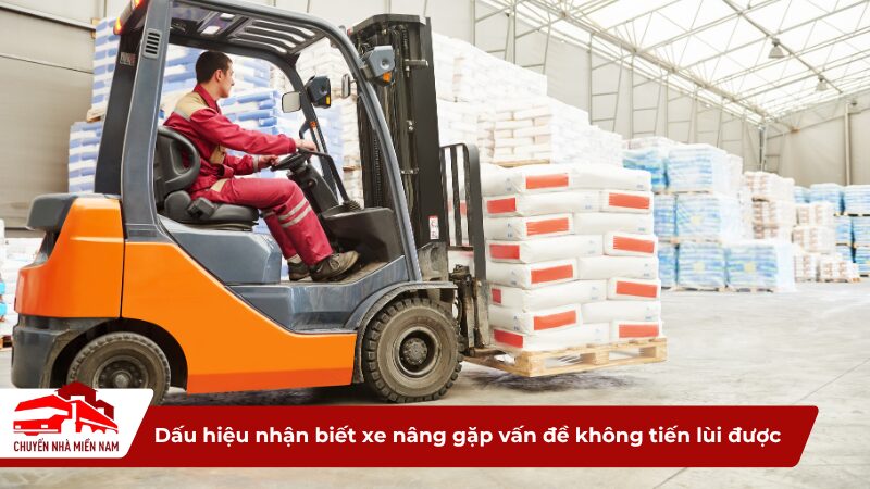 Dấu hiệu nhận biết xe nâng gặp vấn đề không tiến lùi được