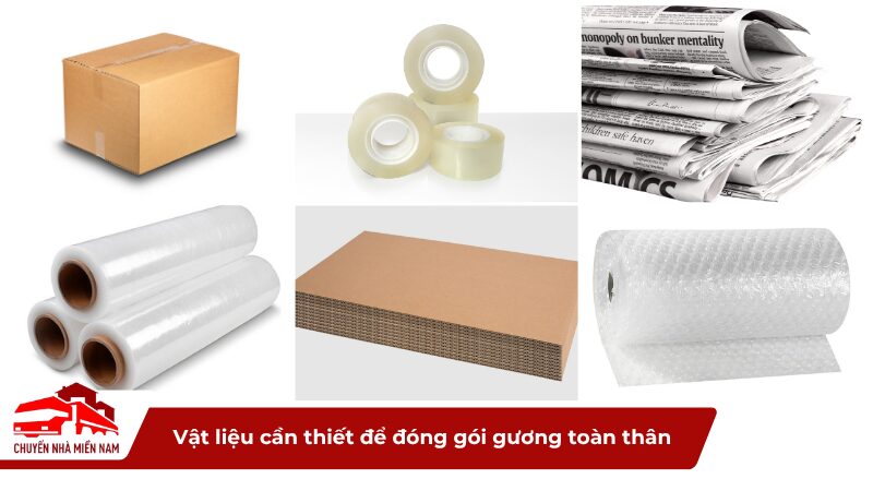 Vật liệu cần thiết để đóng gói gương toàn thân