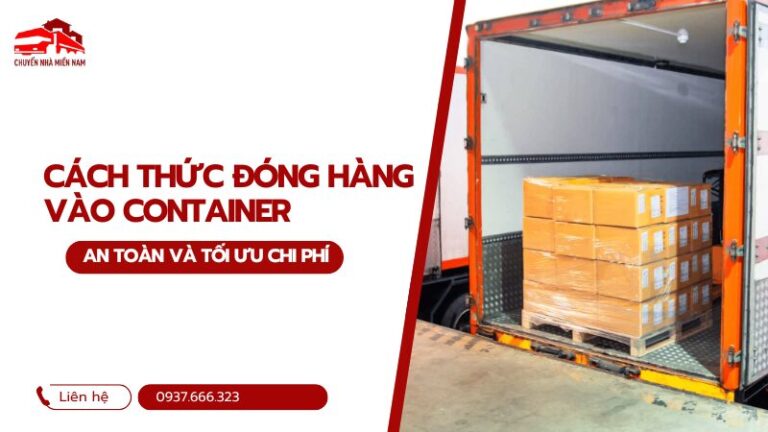 Cách thức đóng hàng vào container