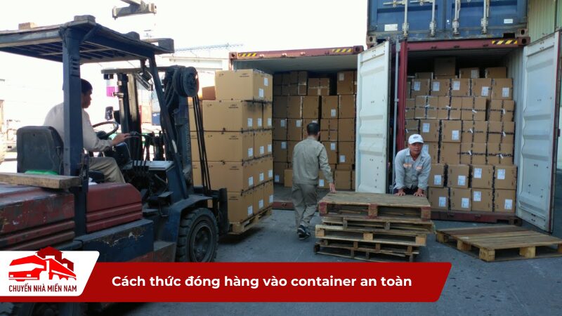 Cách thức đóng hàng vào container an toàn