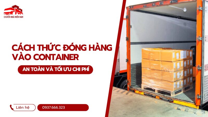 Cách thức đóng hàng vào container