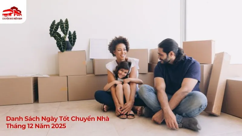 Danh sách ngày tốt chuyển nhà tháng 12 năm 2025
