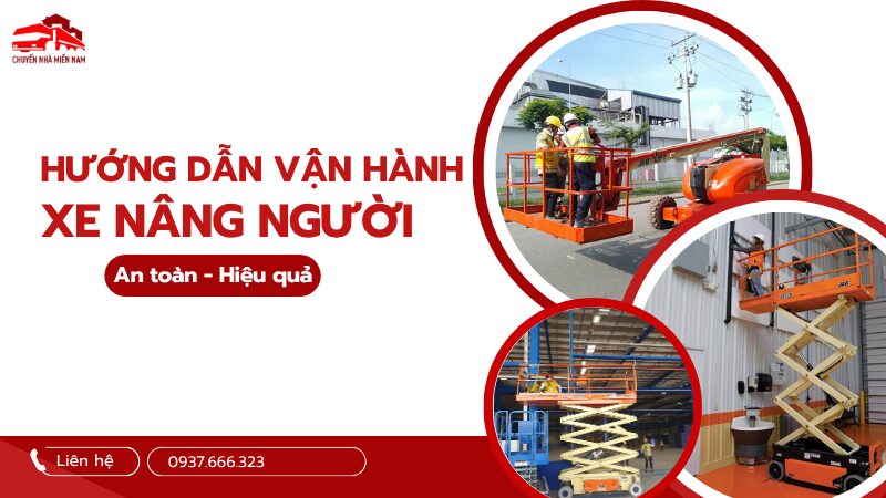 hướng dẫn vận hành xe nâng người an toàn, hiệu quả