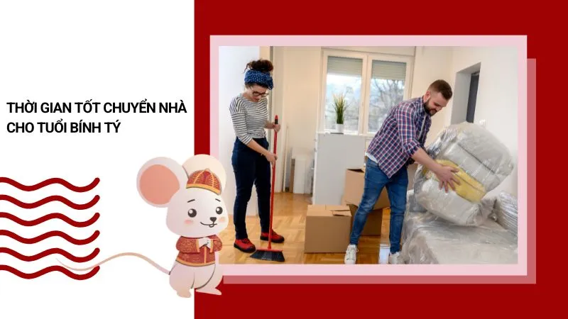 Thời gian tốt chuyển nhà cho tuổi Bính Tý