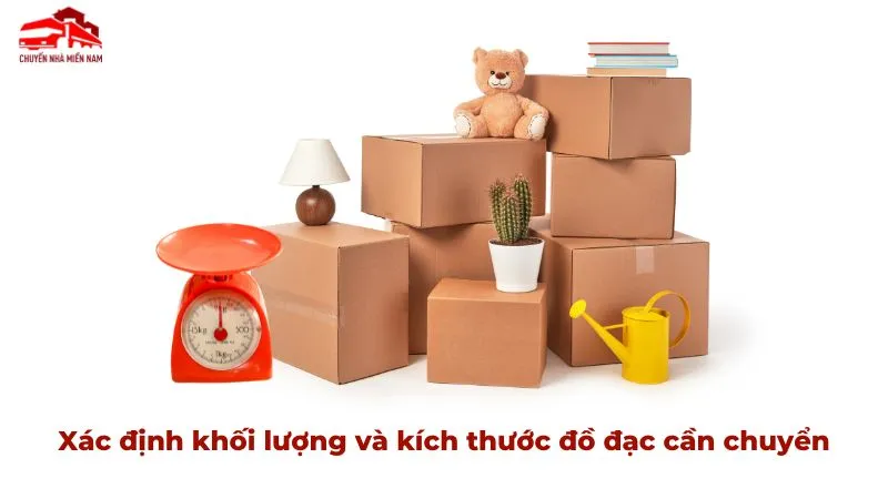 Xác định khối lượng và kích thước đồ đạc cần chuyển
