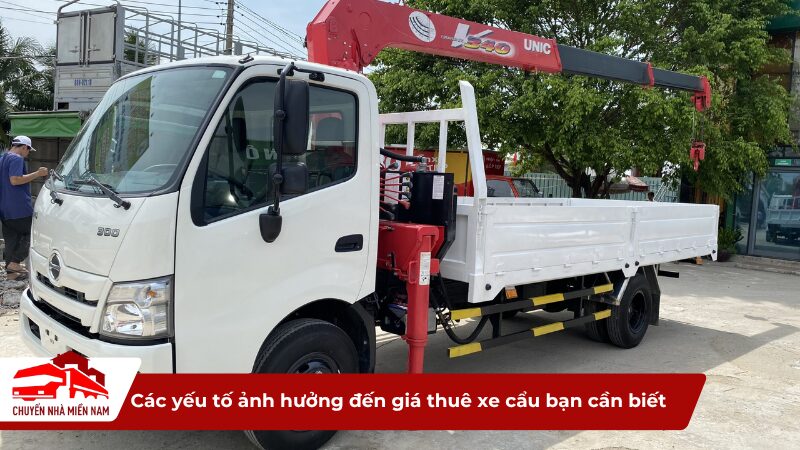 Các yếu tố ảnh hưởng đến giá thuê xe cẩu bạn cần biết