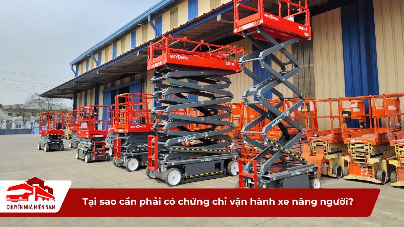 Tại sao cần phải có chứng chỉ vận hành xe nâng người?