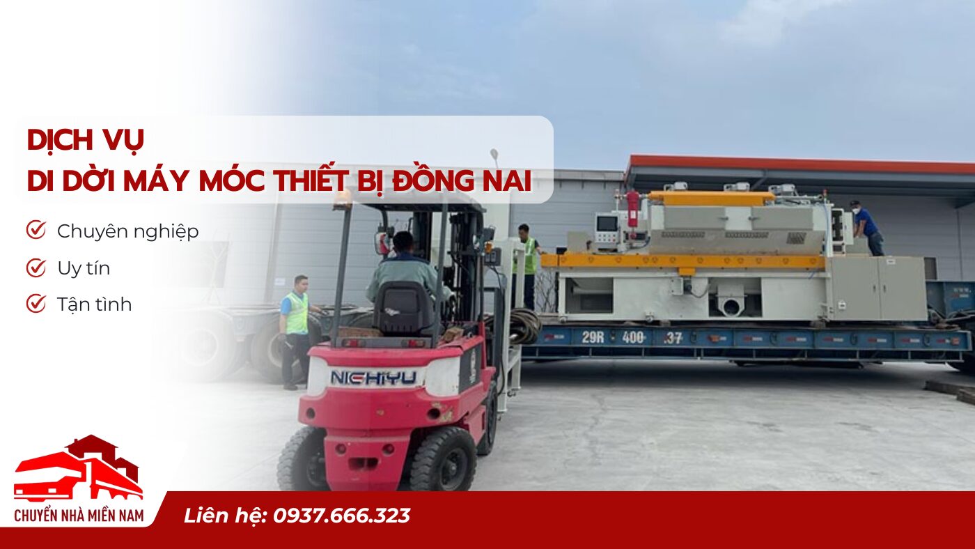 Dịch vụ di dời máy móc Đồng Nai