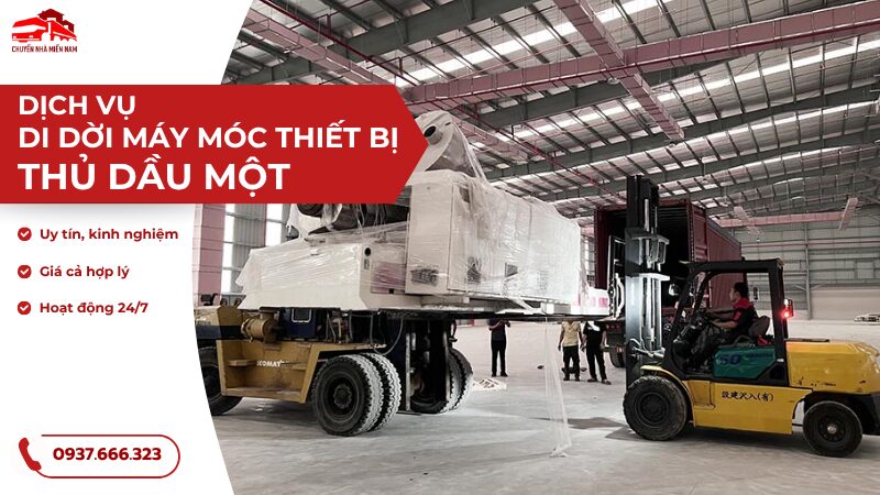 Dịch vụ di dời máy móc tại Thủ Dầu Một trọn gói chuyên nghiệp