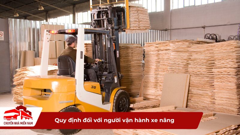 Quy định đối với người vận hành xe nâng (người lái xe nâng)
