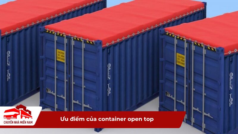 Ưu điểm của container open top
