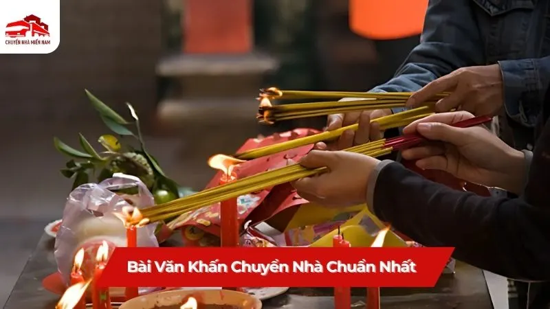 Bài văn khấn chuyển nhà chuẩn nhất