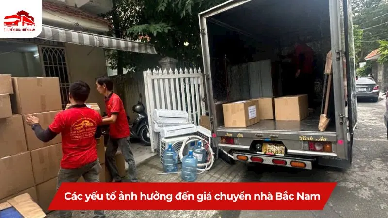 Các yếu tố ảnh hưởng đến giá chuyển nhà Bắc Nam