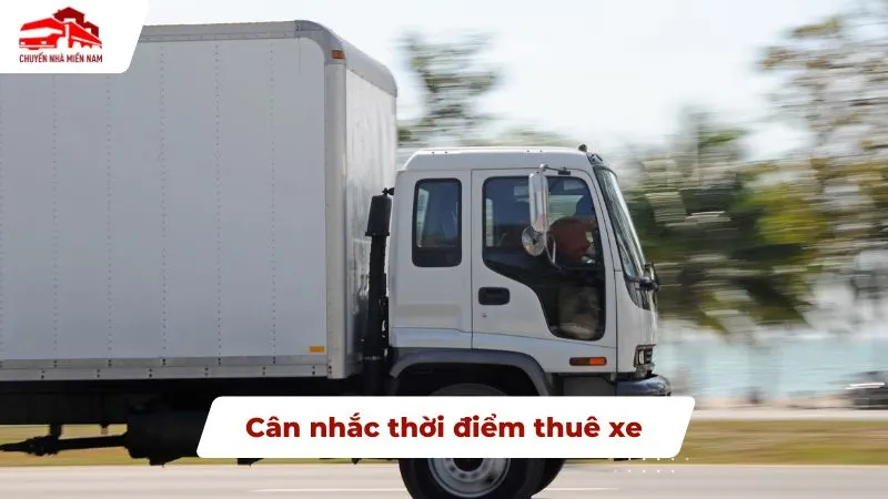 Cân nhắc thời điểm thuê xe