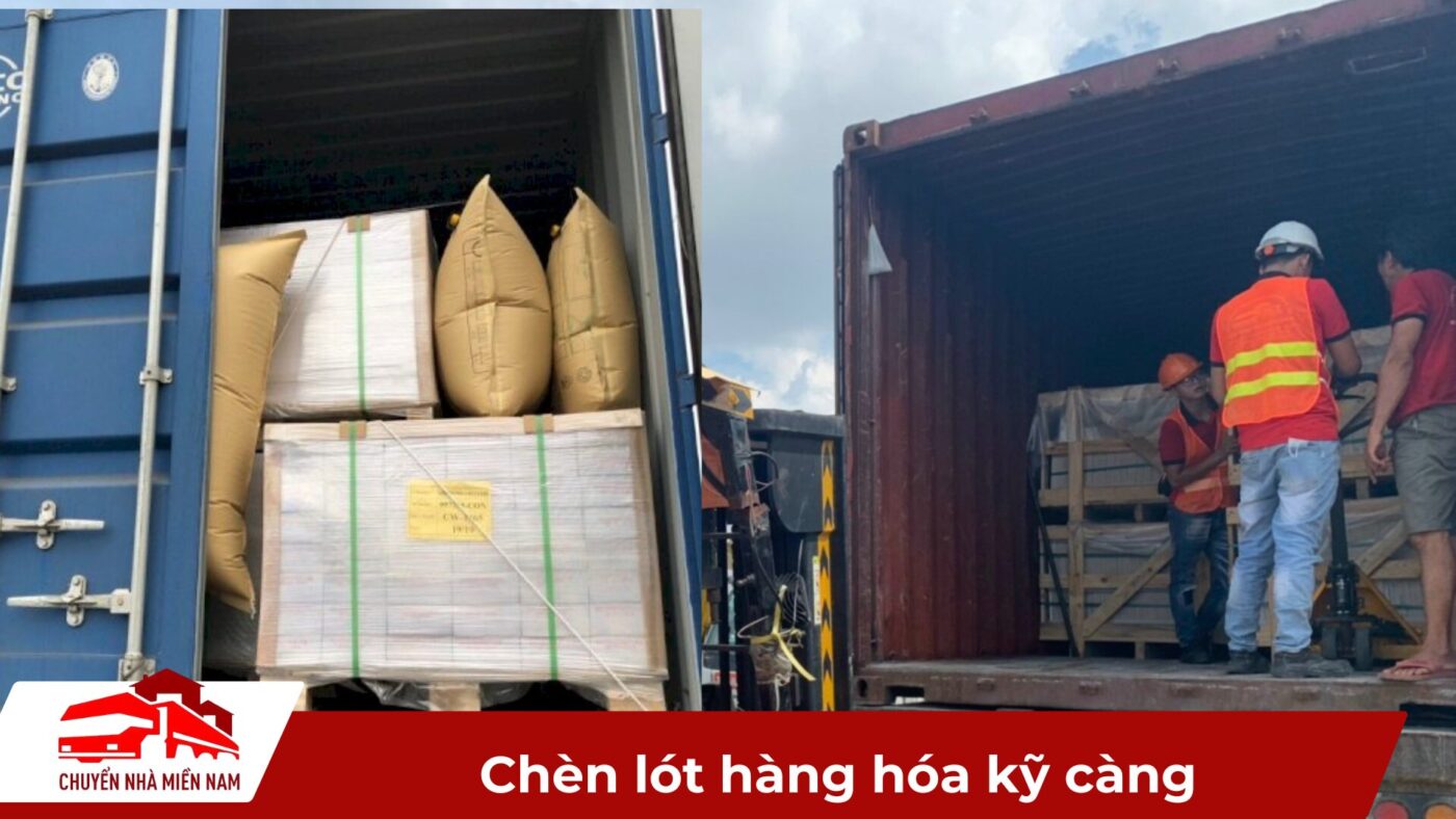 sắp xếp, chèn lót hàng hóa kỹ càng