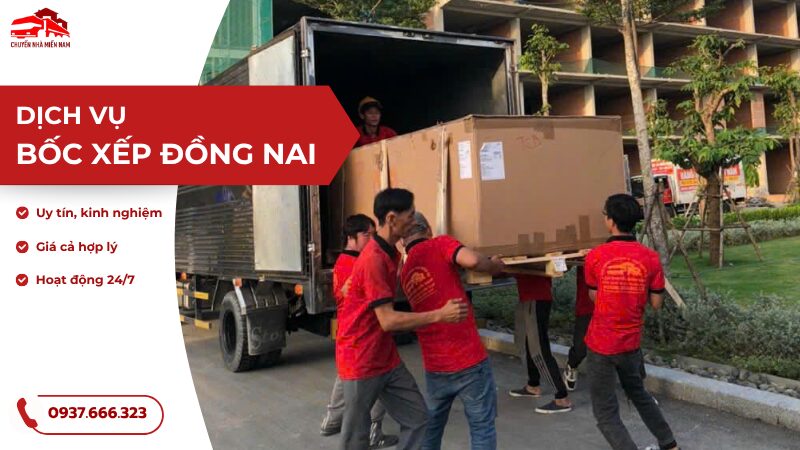 Dịch vụ bốc xếp Đồng Nai trọn gói giá rẻ