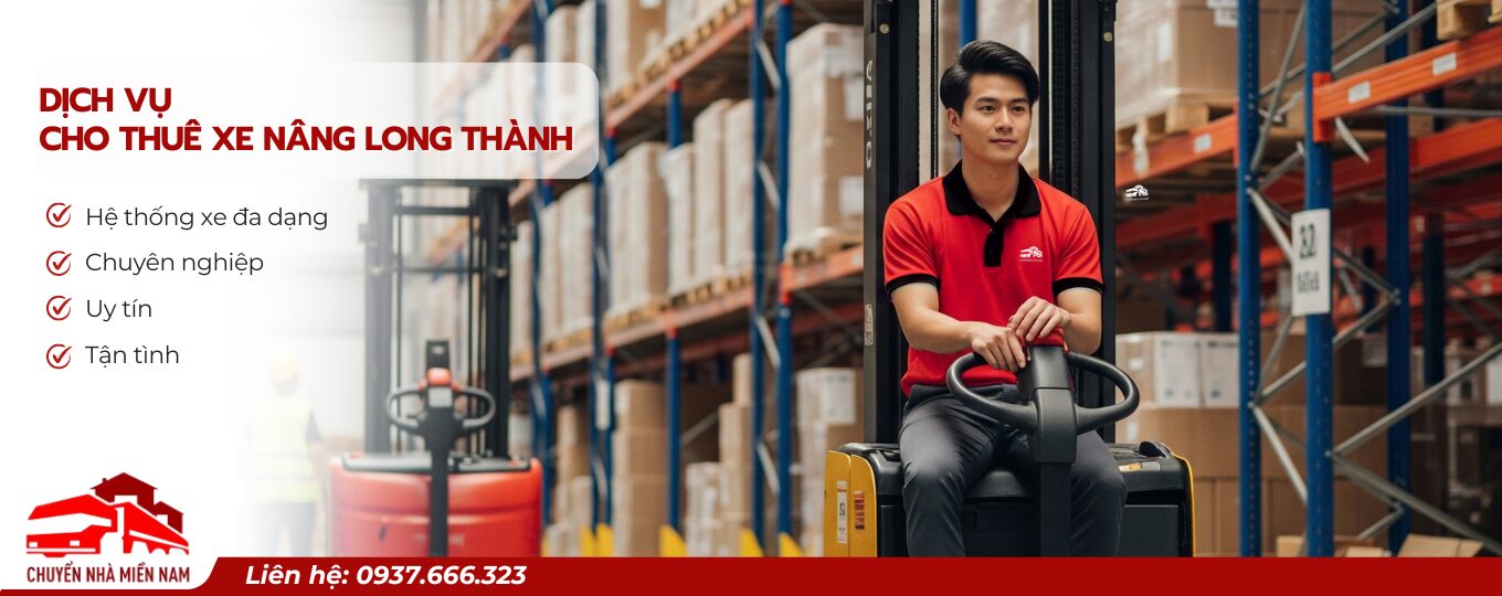 Dịch vụ cho thuê xe nâng tại Long Thành, Đồng Nai uy tín, giá rẻ