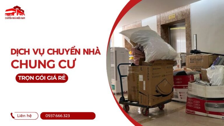 dịch vụ chuyển nhà chung cư trọn gói